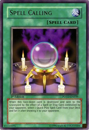 Spell Calling (POTD-EN039) - Power of the Duelist 1st Edition
