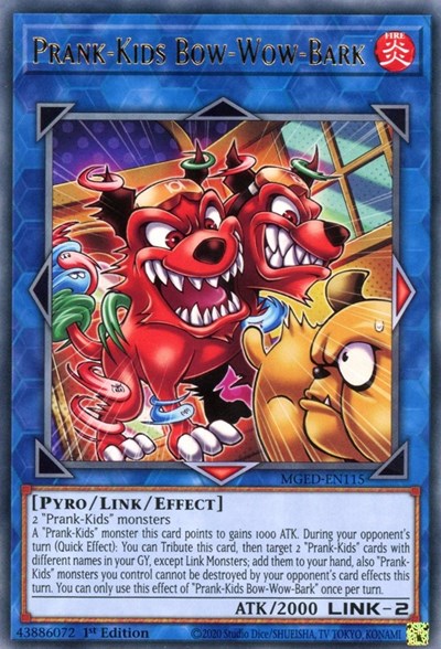 Prank-Kids Bow-Wow-Bark (MGED-EN115) [Maximum Gold: El Dorado]