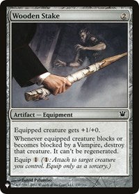 Wooden Stake (237/264) [The List Reprints]