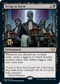 Dying to Serve (109) [Prerelease Cards]