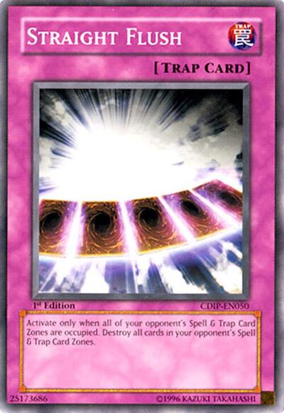 Straight Flush (CDIP-EN050) [Cyberdark Impact]