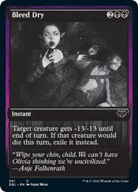 Bleed Dry (361) [Innistrad: Double Feature]