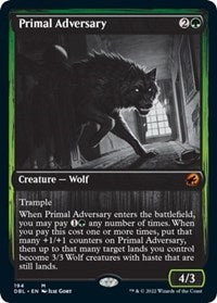 Primal Adversary (194) [Innistrad: Double Feature]