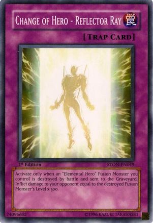 Change of Hero - Reflector Ray (STON-EN049) - Strike of Neos 1st Edition