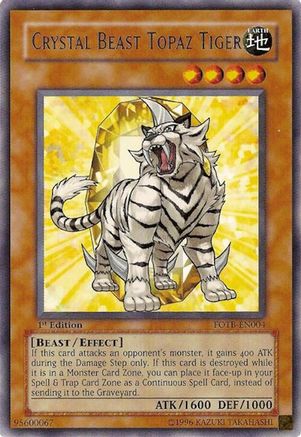 Crystal Beast Topaz Tiger (FOTB-EN004) - Force of the Breaker Unlimited