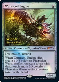 Wurmcoil Engine (Winner) (3) [Game Day & Store Championship Promos]
