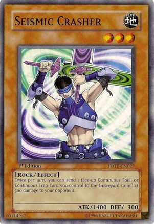 Seismic Crasher (FOTB-EN027) - Force of the Breaker 1st Edition