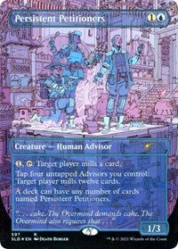 Persistent Petitioners (597) (597) [Secret Lair Drop Series]