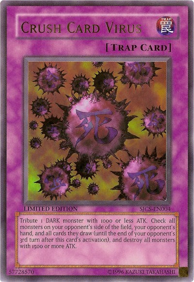 Crush Card Virus (SJCS-EN004) [Shonen Jump Championship Series Promos]