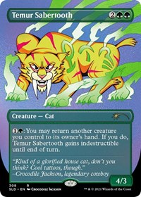 Temur Sabertooth (Foil Etched) (308) [Secret Lair Drop Series]