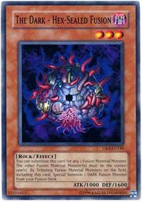 The Dark - Hex-Sealed Fusion (DR3-EN148) [Dark Revelation Volume 3]