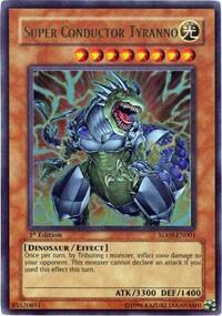 Super Conductor Tyranno (SD09-EN001) [Structure Deck: Dinosaur's Rage]