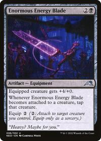 Enormous Energy Blade (96) [Kamigawa: Neon Dynasty]