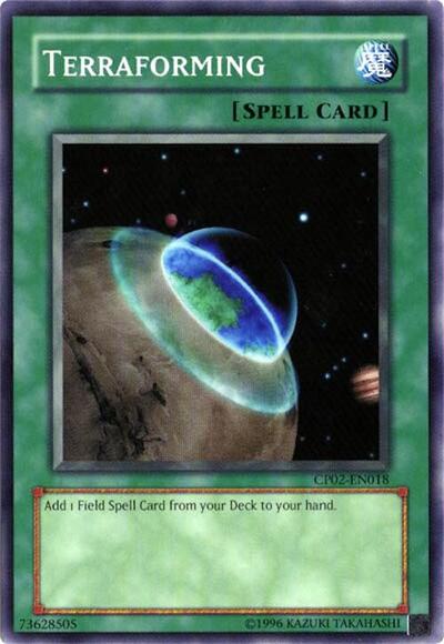 Terraforming (CP02-EN018) [Champion Pack 2]