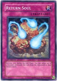 Return Soul (DP04-EN028) [Duelist Pack 4: Zane Truesdale]