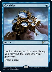 Consider (1) [Game Day & Store Championship Promos]