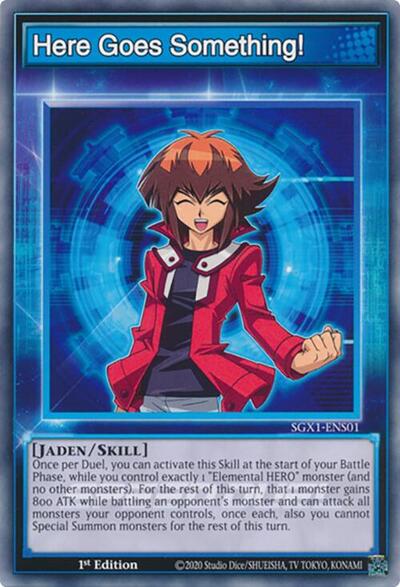 Here Goes Something! (SGX1-ENS01) [Speed Duel GX: Duel Academy Box]