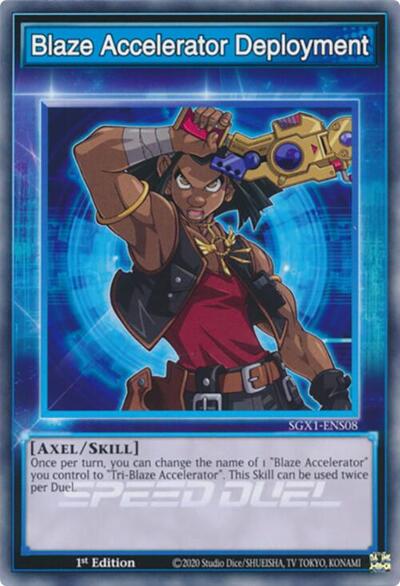 Blaze Accelerator Deployment (SGX1-ENS08) [Speed Duel GX: Duel Academy Box]