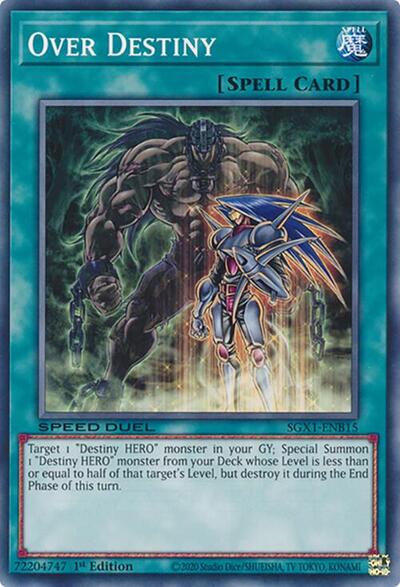 Over Destiny (SGX1-ENB15) [Speed Duel GX: Duel Academy Box]