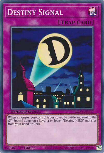 Destiny Signal (SGX1-ENB17) [Speed Duel GX: Duel Academy Box]