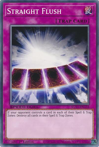 Straight Flush (SGX1-ENG18) [Speed Duel GX: Duel Academy Box]