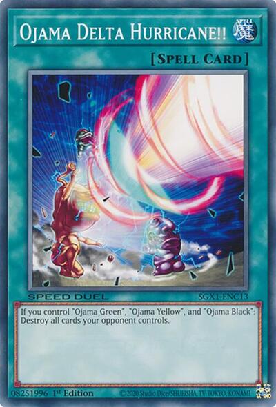 Ojama Delta Hurricane!! (SGX1-ENC13) [Speed Duel GX: Duel Academy Box]