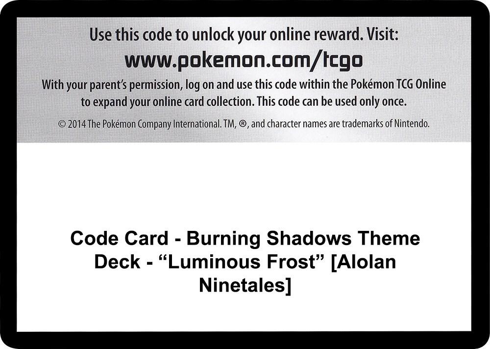 Code Card - Burning Shadows Theme Deck - "Luminous Frost" [Alolan Ninetales] [SM - Burning Shadows]