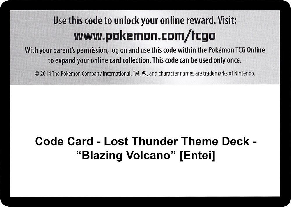 Code Card - Lost Thunder Theme Deck - "Blazing Volcano" [Entei] [SM - Lost Thunder]