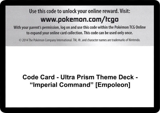 Code Card - Ultra Prism Theme Deck - "Imperial Command" [Empoleon] [SM - Ultra Prism]
