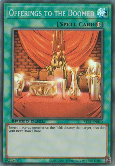 Offerings to the Doomed (STP3-EN010) [Speed Duel: Tournament Pack 3]