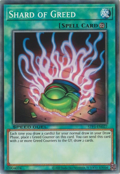 Shard of Greed (STP3-EN027) [Speed Duel: Tournament Pack 3]