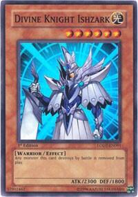 Divine Knight Ishzark (LODT-EN091) [Light of Destruction]