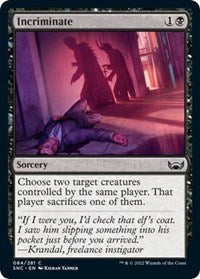 Incriminate (84) [Streets of New Capenna]