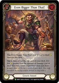 Even Bigger Than That! (Yellow) - FAB059 (FAB059) [Flesh and Blood: Promo Cards]