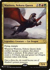 Wasitora, Nekoru Queen (049/309) [The List Reprints]