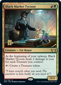 Black Market Tycoon (167) [Prerelease Cards]