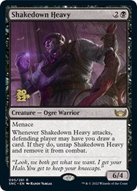 Shakedown Heavy (95) [Prerelease Cards]