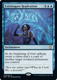 Extravagant Replication (25) [Commander: Streets of New Capenna]