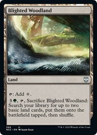 Blighted Woodland (388) [Commander: Streets of New Capenna]