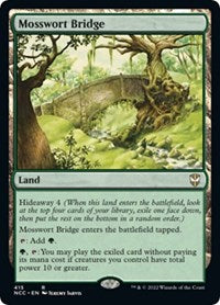 Mosswort Bridge (415) [Commander: Streets of New Capenna]