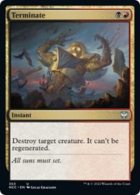 Terminate (353) [Commander: Streets of New Capenna]