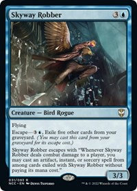Skyway Robber (31) [Commander: Streets of New Capenna]
