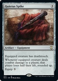 Quietus Spike (377) [Commander: Streets of New Capenna]