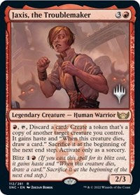 Jaxis, the Troublemaker (112) [Promo Pack: Streets of New Capenna]