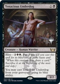 Tenacious Underdog (97) [Promo Pack: Streets of New Capenna]