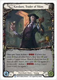 Kavdaen, Trader of Skins (1HP220) [History Pack Vol.1]