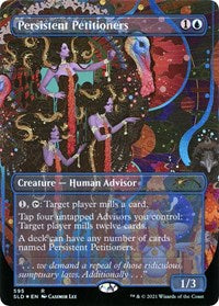 Persistent Petitioners (595) (595) [Secret Lair Drop Series]