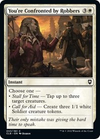 You're Confronted by Robbers (53) [Commander Legends: Battle for Baldur's Gate]