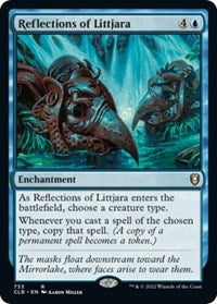 Reflections of Littjara (733) [Commander Legends: Battle for Baldur's Gate]