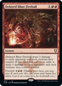 Delayed Blast Fireball (676) [Commander Legends: Battle for Baldur's Gate]